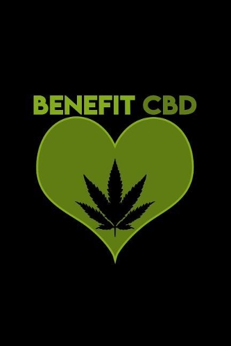 Benefit CBD: Dot Grid Journal - CBD Heart Benefit Cannabis Hemp Oil Health And Wellness Gift - Black Dotted Diary, Planner, Gratitude, Writing, Travel, Goal, Bul
