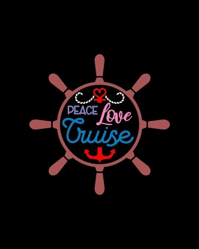 Peace love cruise