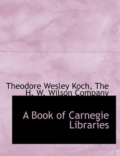 A Book of Carnegie Libraries