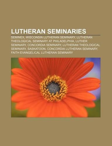 Lutheran Seminaries