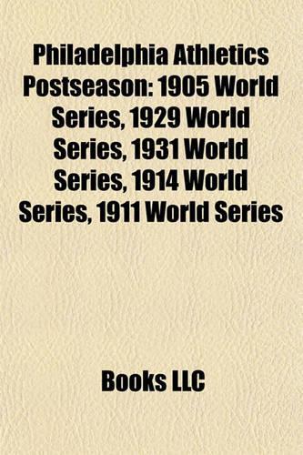 Philadelphia Athletics Postseason