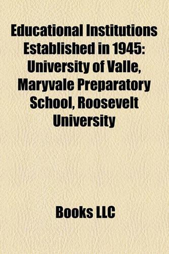 Educational Institutions Established in 1945