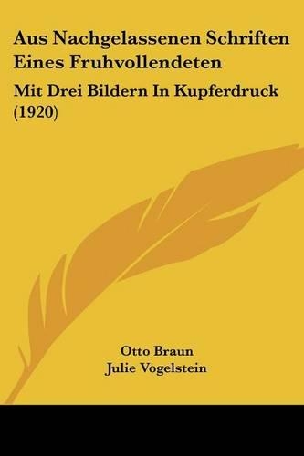 Aus Nachgelassenen Schriften Eines Fruhvollendeten