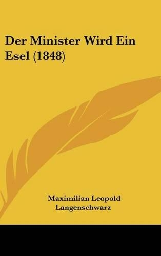 Der Minister Wird Ein Esel (1848)