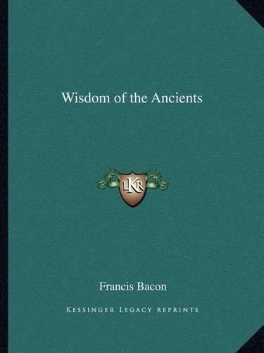 Wisdom of the Ancients