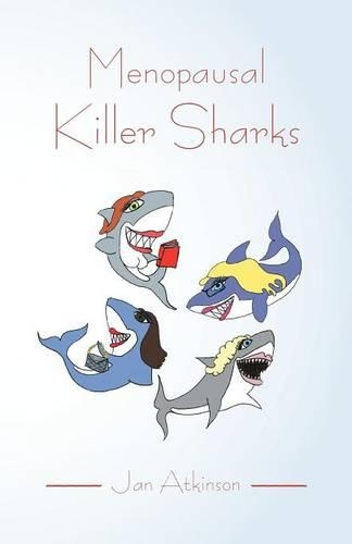 Menopausal Killer Sharks