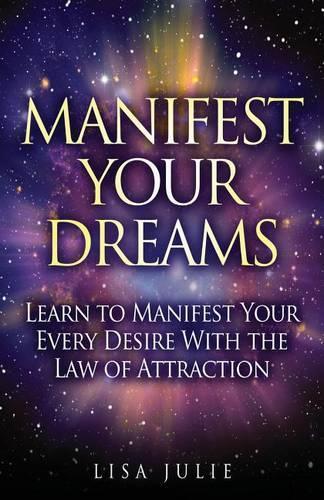 Manifest Your Dreams