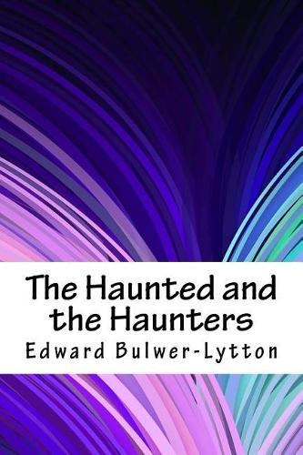 The Haunted and the Haunters