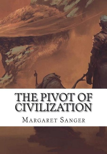 The Pivot of Civilization