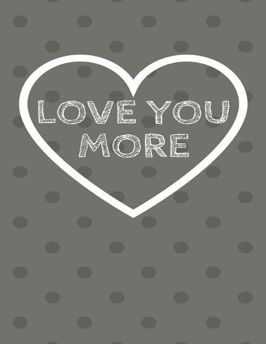 Love You More