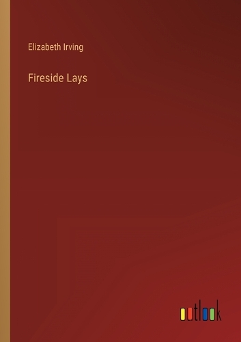 Fireside Lays