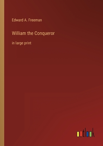William the Conqueror
