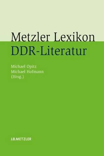 Metzler Lexikon DDR-Literatur