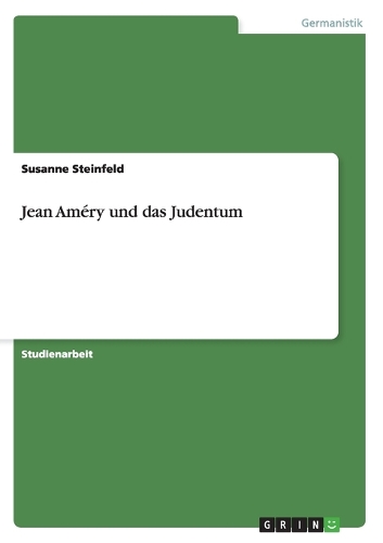 Jean Améry und das Judentum: (German)
