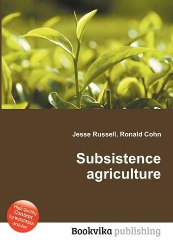 Subsistence Agriculture