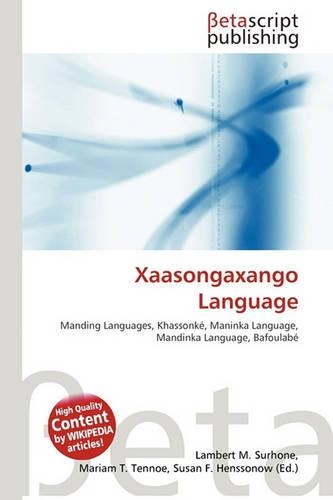 Xaasongaxango Language: (English)