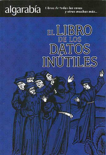 El Libro de Los Datos Inutiles