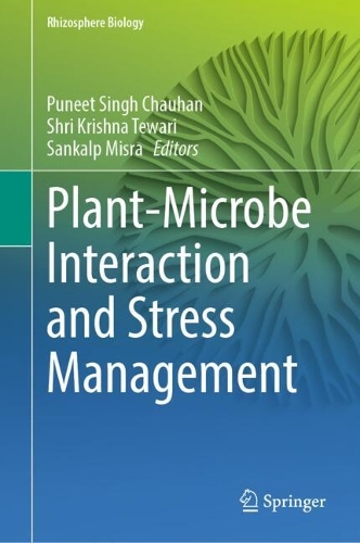 Plant-Microbe Interaction and Stress Management: (Rhizosphere Biology)