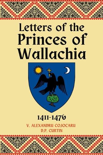 Letters of the Princes of Wallachia