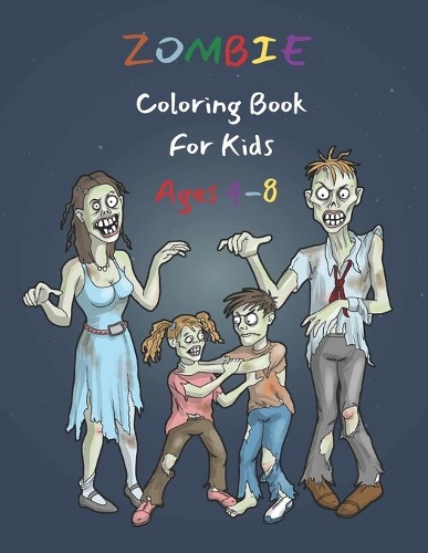 Zombie Coloring Book for Kids Ages 4-8
