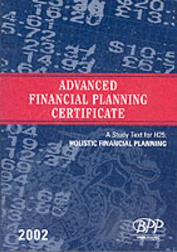 Advanced Financial Planning Certificate - H25: Holistic Financial Planning