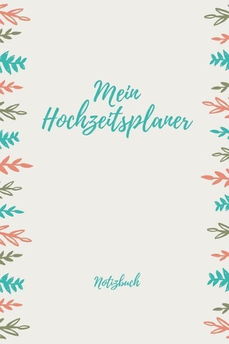 Mein Hochzeitsplaner Notizbuch