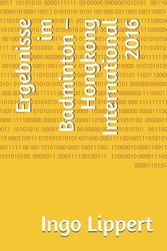 Ergebnisse im Badminton - Hongkong International 2016