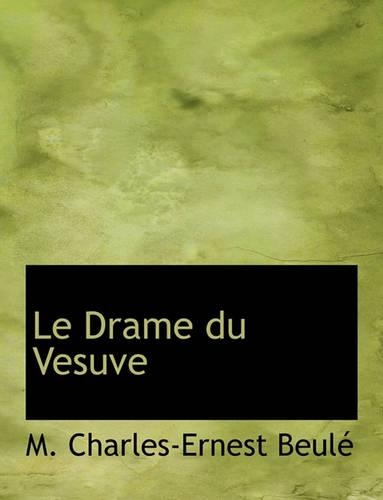 Le Drame Du Vesuve: (French)