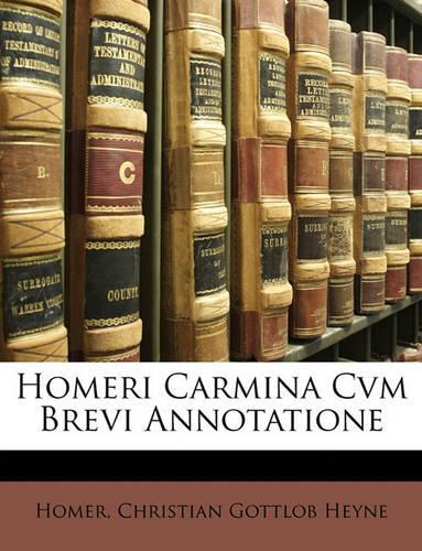 Homeri Carmina Cvm Brevi Annotatione
