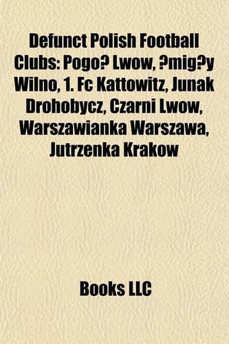 Defunct Polish Football Clubs
