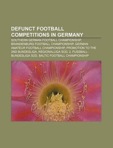 Defunct Football Competitions in Germany