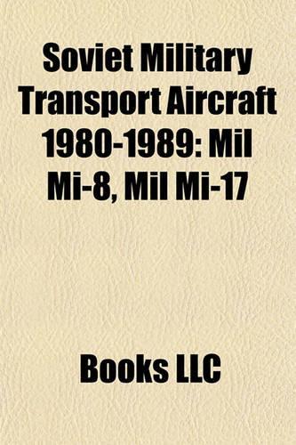 Soviet Military Transport Aircraft 1980-1989