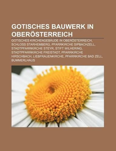 Gotisches Bauwerk in Oberosterreich