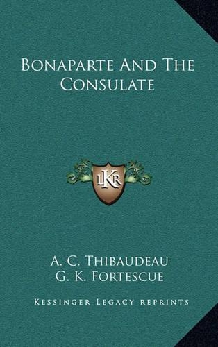 Bonaparte and the Consulate