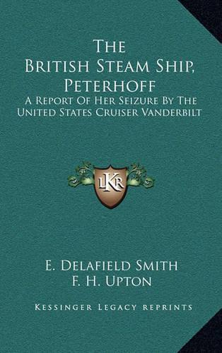 The British Steam Ship, Peterhoff