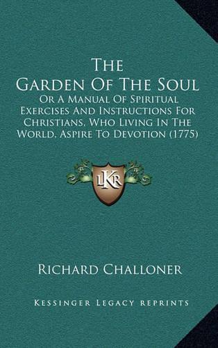 The Garden Of The Soul