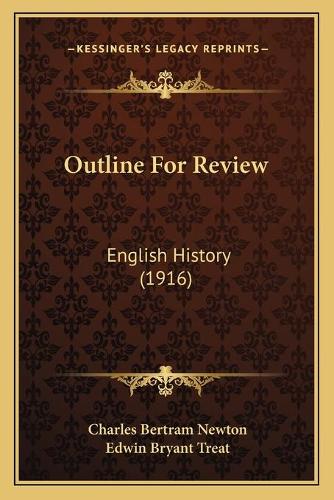 Outline For Review: English History (1916)(English)
