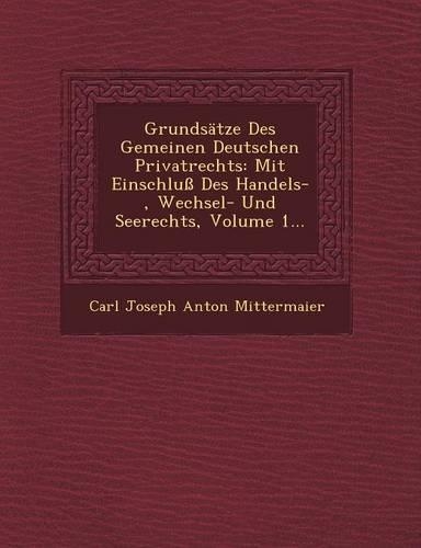 Grundsatze Des Gemeinen Deutschen Privatrechts