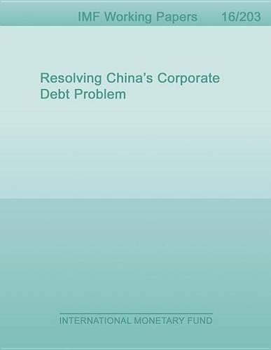 Resolving China's Corporate Debt Problem