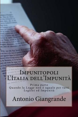 Impunitopoli l'Italia Dell'impunità