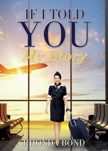 If I Told You My Story: (English)