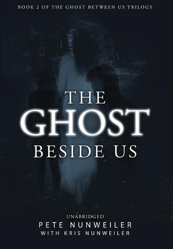 The Ghost Beside Us