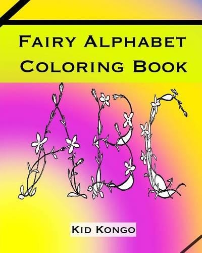 Fairy Alphabet Coloring Book: (English)