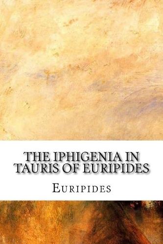 The Iphigenia in Tauris of Euripides