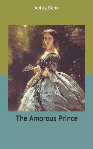 The Amorous Prince