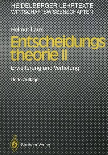 Entscheidungs–theorie II