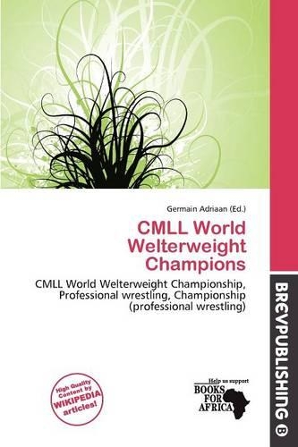 CMLL World Welterweight Champions