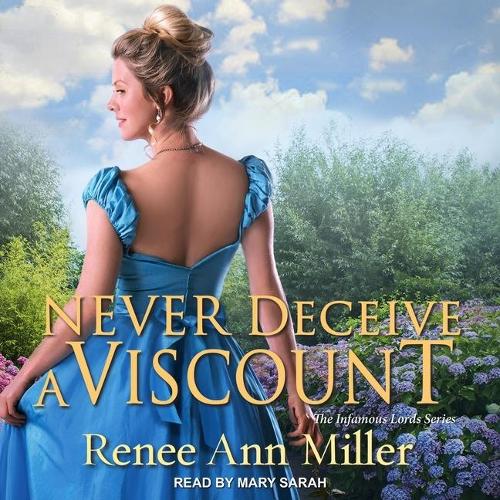 Never Deceive a Viscount Lib/E