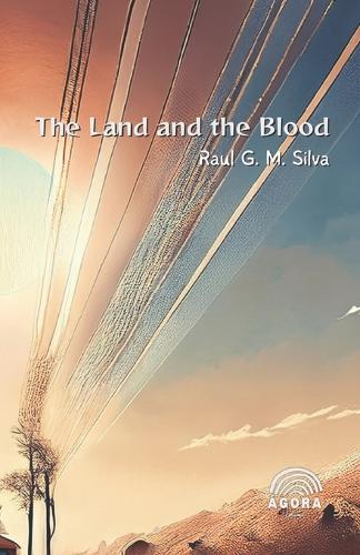 The Land and the Blood