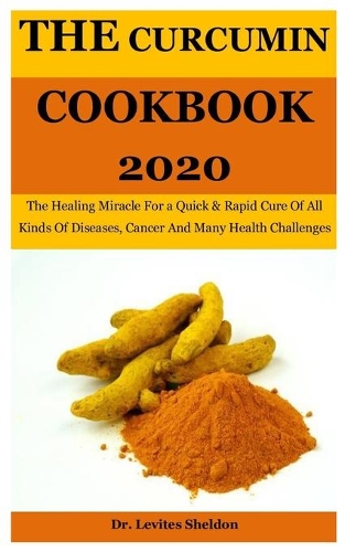 The Curcumin Cookbook 2020